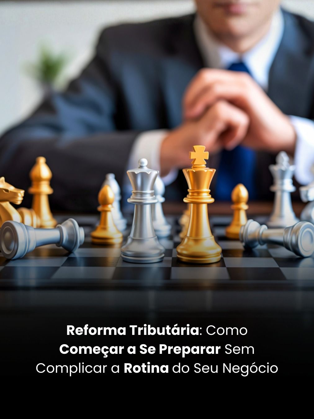 Reforma Tributária: Como Começar a Se Preparar Sem Complicar a Rotina do Seu Negócio